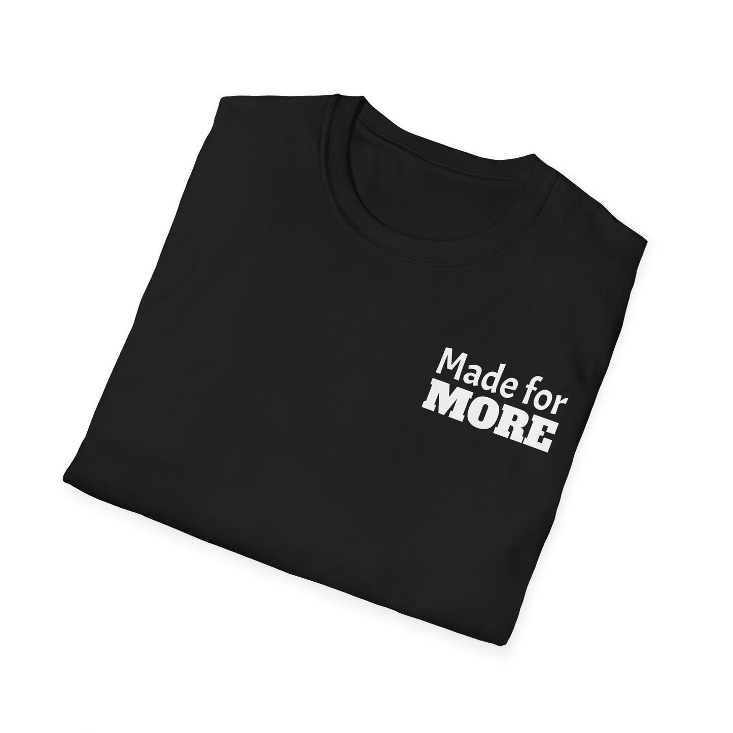 Made for More Tee (double-sided)