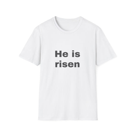 He is risen Tee